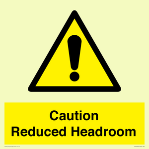 Caution Reduced Headroom